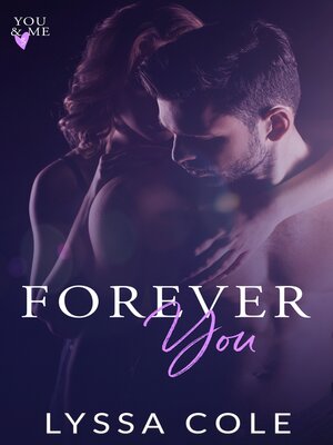 cover image of Forever You